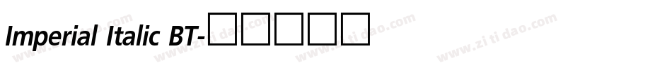 Imperial Italic BT字体转换